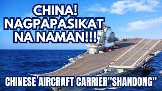 Chinese Aircraft Carrier Shandong nakadeploy sa Philippine Sea