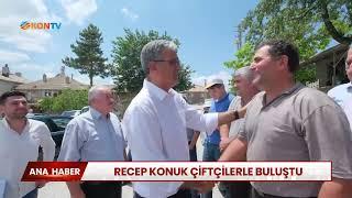 Recep Konuk çiftçilerle buluştu