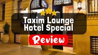 Taxim Lounge Hotel Special Category Istanbul Review - Should You Stay At This Hotel?