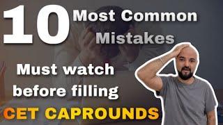 CET CAP Rounds 10 Common Mistakes to take care Must watch video before filling CAP Rounds for CET