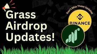 Grass Airdrop Latest Announcements - Must Watch Before Its Too Late  Binance  Grass Airdrop 