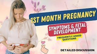 1 Month Pregnancy Symptoms Fetal Development Frequent asked questions and what to Expect