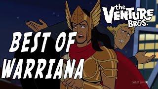 Best of Warriana Venture Bros