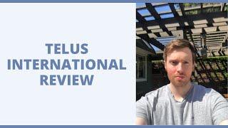 Telus International Review - How Do They Treat Their Independent Contractors?