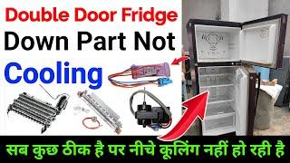 godrej double door fridge cooling problem  Refrigerator Lower Compartment Not Cooling fridge repair