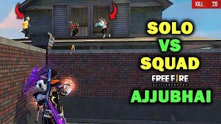 OMG AJJUBHAI SOLO VS SQUAD 20KILLS OVERPOWER GAMEPLAY  FREE FIRE HIGHLIGHTS