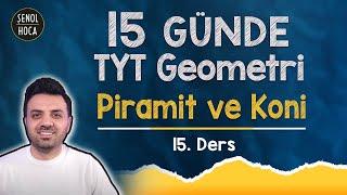 PİRAMİT VE KONİ  - 15. GÜN