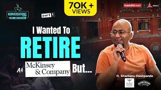 Shantanu Deshpande’s Life Story - Marathi IIM L  McKinsey and Bombay Shaving Company