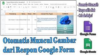 Ada fotonya Menampilkan Gambar Upload Respon Google Form