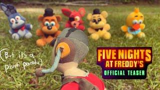 FNAF MOVIE TEASER TRAILER but it’s a plush parody