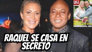  LA BODA DEL AÑO RAQUEL SE CASA EN SECRETO