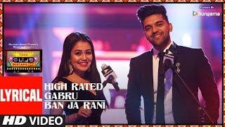 LYRICAL High Rated GabruBan Ja Rani  T-Series Mixtape Punjabi  Guru Randhawa  Neha Kakkar