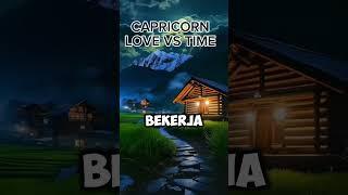 Capricorn cinta vs waktu