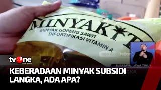 Minyak Goreng Subsidi Alami Kelangkaan di Sejumlah Daerah  Kabar Pagi tvOne