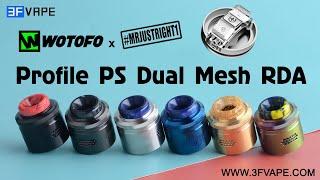 Wotofo x MRJUSTRIGHT1 Profile PS Dual Mesh RDA Unboxing