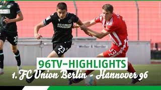 Union Berlin - Hannover 96  96TV-Highlights