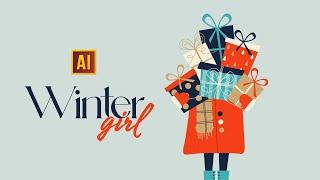 HOW TO DRAW A WINTER GIRL WITH GIFTS IN ADOBE ILLUSTRATOR