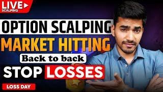 Live Option Scalping Market Hits & Back-to-Back Stop Losses