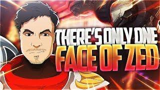 LL STYLISH  THERES ONLY ONE FACE OF ZED