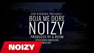 Noizy - Boja Me Dore Official Lyric Video-Mixtape Prod. by A-Boom