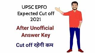 UPSC EPFO EXPECTED CUT OFF 2021  UPSC EPFO EOAO CUT OFF 2021  EPFO CUT OFF 2021