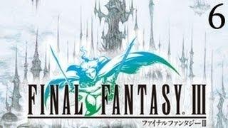 Прохождение Final Fantasy III часть 6 RUS