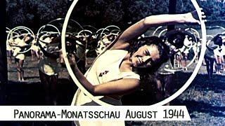 Panorama-Monatsschau August 1944 in Farbe