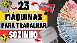 23 MÁQUINAS PARA GANHAR DINHEIRO Máquinas para Empreender