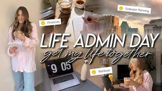 LIFE ADMIN DAY  How to Have a Productive Day Organize Your Life & Check Off To-Dos in 2023