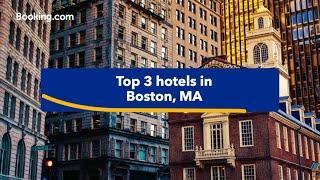 Top-rated hotels near popular attractions in Boston MA