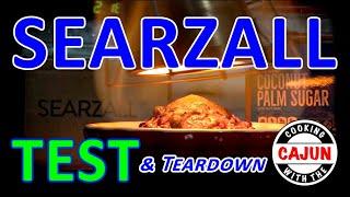 SEARZALL Takedown and Inspection - Then We Sear Tested on Cooking With The Cajun