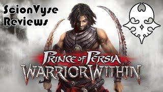 Prince of Persia Warrior Within - ScionVyse