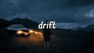 Jamie Lane - Drift Lyrics