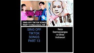 SING OFF TIKTOK SONGS PART 13 - Reza Darmawangsa vs Ghea Indrawari REACTION