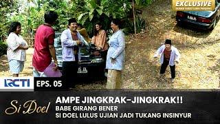 KENCENG BENER Babe Teriak Si Doel Jadi Tukang Insinyur  SI DOEL  EPS.5  SEASON 1 22