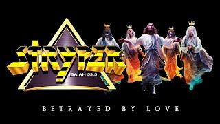 Stryper - Betrayed By Love - Official Video