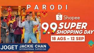 Parodi IKLAN Shopee 9 9 • Dance Jacky Chan #shopee