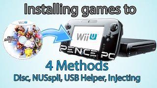 Wii U Game Install Tutorial - 4 Methods - Disc NUSspli USB Helper Injects