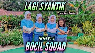 LAGI SYANTIK  Remix Tiktok Viral  By Dj Jhanzkie  BOCIL SQUAD  Mommy Bintang