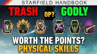 I Didnt Expect This To Be OP… Physical Skills Analysis & Tier List  Starfield Handbook