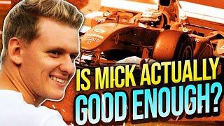 Is Mick Schumacher good enough for F1?