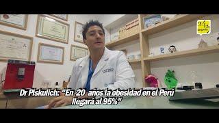 Dr. Piskulich En 20 años la obesidad en el Perú llegará al 95%