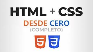 Curso de HTML y CSS desde CERO Completo