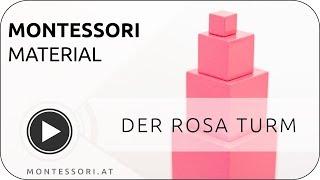 Montessori-Material Der Rosa Turm Österreichischen Montessori-Akademie  Montessori-Ausbildung