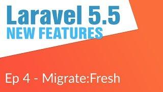New MigrateFresh Command 414 - Laravel 5.5 New Features