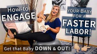 How to Engage Your Baby for a Faster Labor Tips for Pregnancy & Labor  Sarah Lavonne