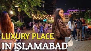  ISLAMABAD NIGHTLIFE DISTRICT 4k 2023 FULL TOUR