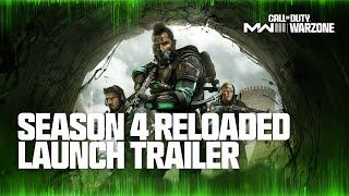 New Season 4 Reloaded Launch Trailer  Call of Duty Warzone & Modern Warfare III