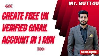 How to Create a UK Gmail Account for free with UK Phone no. 2022