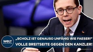 DEUTSCHLAND Scholz ist genauso unfähig wie Faeser Volle Breitseite gegen den Kanzler von Amthor